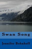 Swan Song 1515074714 Book Cover