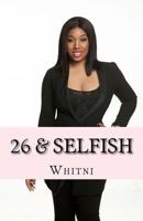 26 & Selfish 154125175X Book Cover