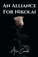 An Alliance For Nikolai B0GM1163R9 Book Cover
