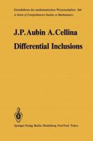 Differential Inclusions: Set-Valued Maps and Viability Theory 3642695140 Book Cover