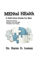 MENtal HEalth: A Self-Care Guide For Men B0FGQJR1Z8 Book Cover