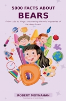 5000 Facts About Bears B0GY62H6T3 Book Cover