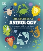 The Secrets of Astrology 0744023661 Book Cover