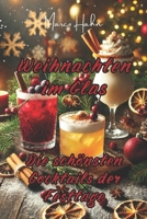 Weihnachten im Glas: Die schönsten Cocktails der Festtage (German Edition) B0DRYW4KSF Book Cover