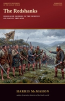 The Redshanks: Highland Swords in the Service of Gaelic Ireland B0H9KGCMPD Book Cover