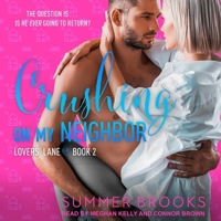 Crushing on My Neighbor: A Next Door Neighbor Romance B0B75STVMQ Book Cover
