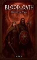 Blood And Oath (The Bloodbound Saga) B0FSC95G8B Book Cover