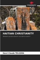 Haitian Christianity 6208372739 Book Cover