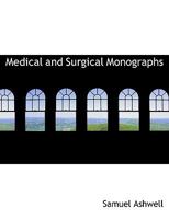 Medical and Surgical Monographs 1116387662 Book Cover