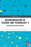Reconsideration of Science and Technology: A Study on Marx's View and Contemporary Thoughts 1032298960 Book Cover