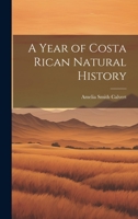 A Year of Costa Rican Natural History 1022691317 Book Cover