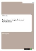 Rechtsfragen der geschlossenen Verteilernetze 3668109141 Book Cover
