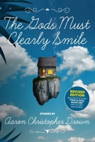 The Gods Must Clearly Smile B0FLJKXVPR Book Cover