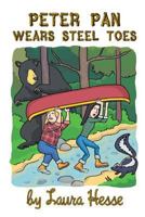 Peter Pan Wears Steel Toes 0987734334 Book Cover
