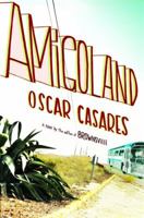 Amigoland 031601883X Book Cover