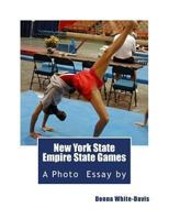 New York State Empire State Games a Photo Essay by Donna White-Davis 1477406255 Book Cover