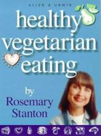 Healthy Vegetarian Eating (Health and Nutrition) 1864483202 Book Cover