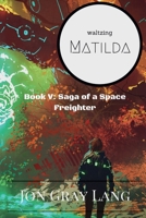 Waltzing Matilda 1732330549 Book Cover