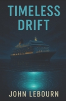 Timeless Drift B0FBLRRJPN Book Cover