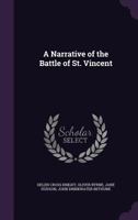 A Narrative of the Battle of St. Vincent 1355782961 Book Cover