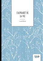 L'alphabet de la vie 2381533494 Book Cover