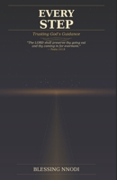 EVERY STEP: Trusting God's Guidance (The Still Waters Series) B0HD5K6993 Book Cover