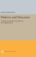 Diderot and Descartes 0691627142 Book Cover