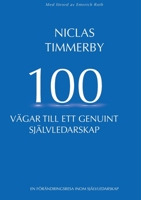 100 vägar till ett genuint självledarskap 918007880X Book Cover