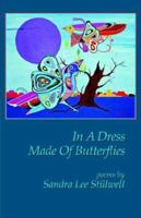 In A Dress Made Of Butterflies 0978959701 Book Cover