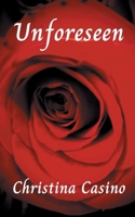 Unforeseen 0578902699 Book Cover