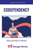 Stronger Than Espresso: Codependency 1792416814 Book Cover
