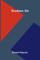 Sundown Jim 0451096762 Book Cover