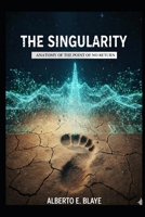 THE SINGULARITY (THE HUMAN CONDITION TRILOGY) B0GZDKNBW2 Book Cover