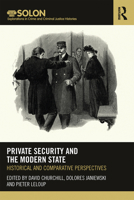 Private Security and the Modern State 1032173068 Book Cover