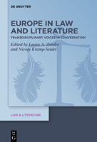 Europe in Law and Literature: Transdisciplinary Voices in Conversation 3111072029 Book Cover