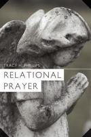 Relational Prayer 1609116550 Book Cover