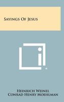 Sayings of Jesus 125828703X Book Cover