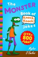The Monster Book of Knock Knock Jokes 1990291252 Book Cover