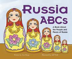 Russia ABCs: A Book About the People and Places of Russia (Country Abcs) 1404803602 Book Cover