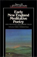 Early New England Meditative Poetry: Anne Bradstreet and Edward Taylor (Sources of American Spirituality, No 15) 0809104164 Book Cover