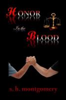 Honor in the Blood 1886726299 Book Cover