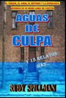 Aguas de Culpa y 15 relatos m�s... 1502715651 Book Cover