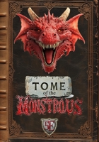 Tome of the Monstrous: 5E B0CTHQ9HK3 Book Cover