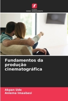 Fundamentos da produção cinematográfica (Portuguese Edition) 6208510759 Book Cover