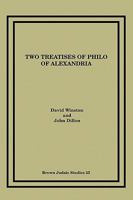 Two Treatises of Philo of Alexandria: A Commentary on De Gigantibus and Quod Deus sit Immutabilis 0891305637 Book Cover