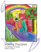 Making Disciples: Coordinator's Guide 150184816X Book Cover