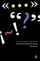 Translator and interpreter training issues methods and debates 082649806X Book Cover