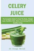 Celery Juice 195463482X Book Cover