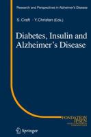 Diabetes, Insulin and Alzheimer's Disease 3642042996 Book Cover