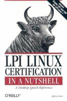 LPI Linux Certification in a Nutshell 1565927486 Book Cover